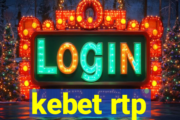 kebet rtp